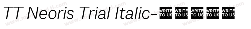 TT Neoris Trial Italic字体转换